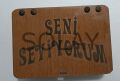 Seni Seviyorum Ahşap Hediye Kutusu Sevgiliye Hediye