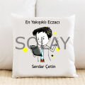 En Yakışıklı Eczacı Kişiye Özel Yastık Kılıfı Pi87