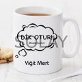 Dik Otur Kişiye Özel Kupa Pi101