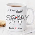I Love You Kişiye Özel Kupa Pi154