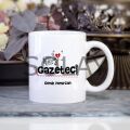 Kişiye Özel Gazeteci Kupa Bardak - Model 2